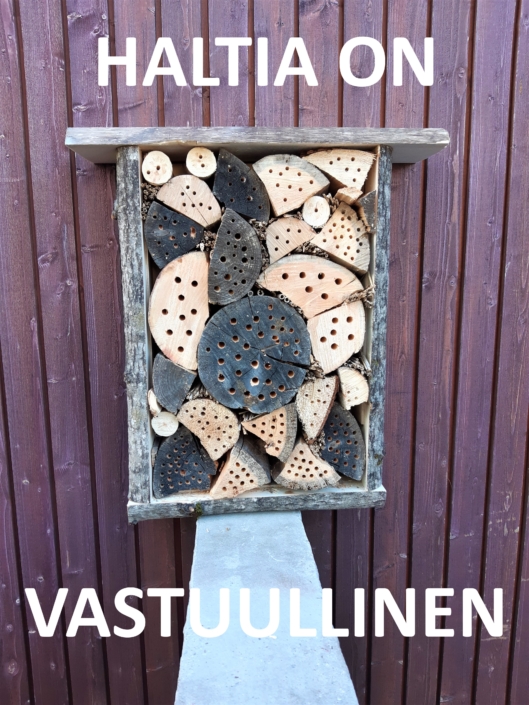 Insect hotel Text: Haltia is responsible