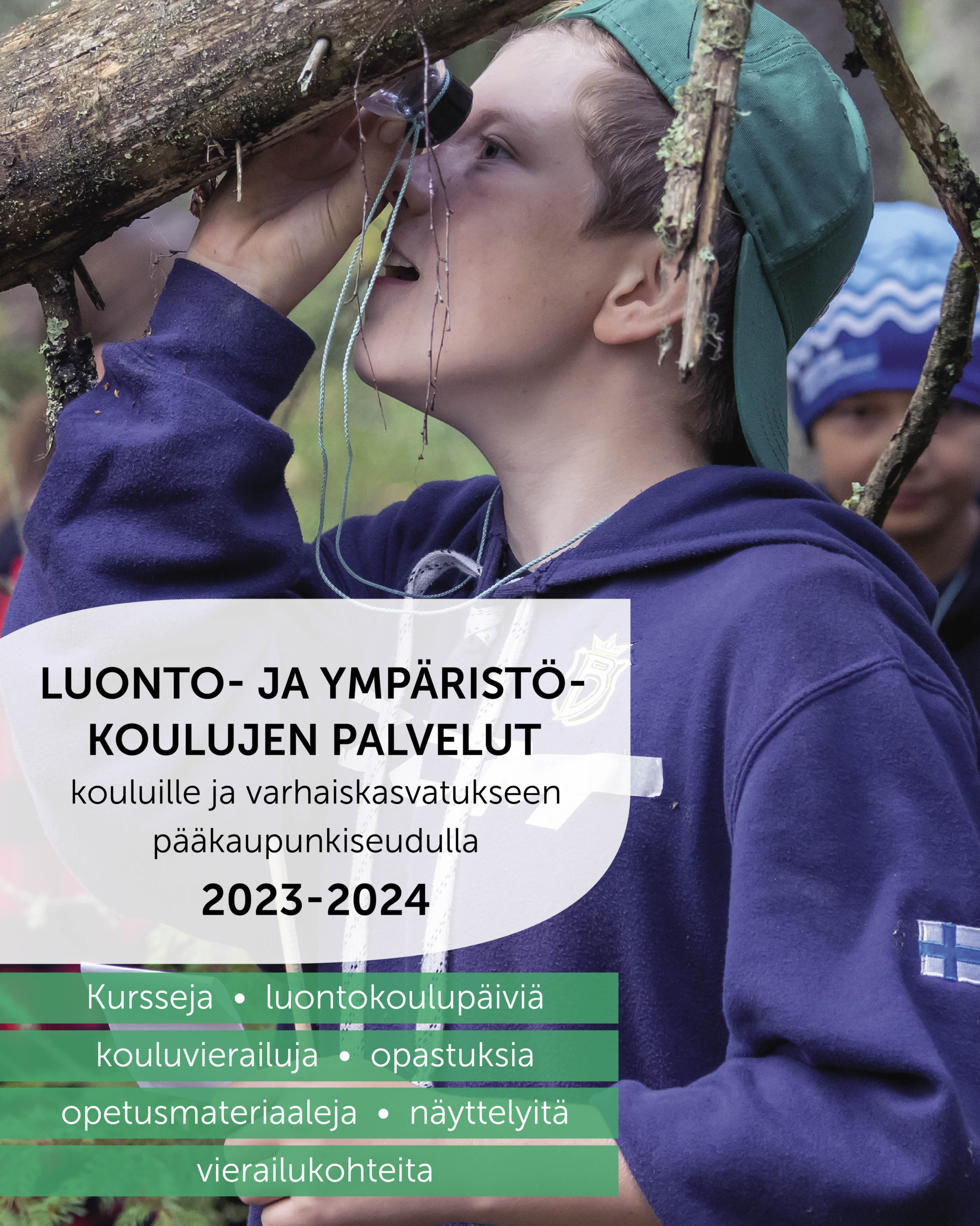 Mainoskuva: Luonto- ja ympäristökoulujen palvelut kouluille ja varhaiskasvatukseen pääkaupunkiseudulla 2023-2024